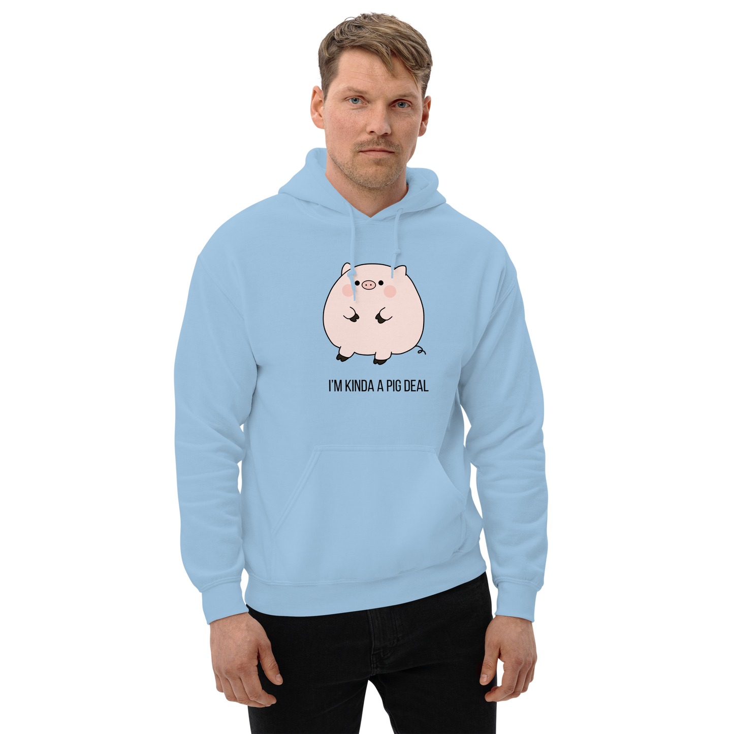 I'm Kinda A Pig Deal Hoodie